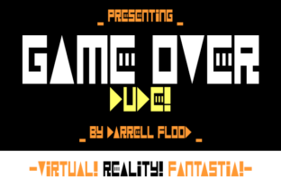 Game over Dude: A Retro Game Style Display Font for Digital Design